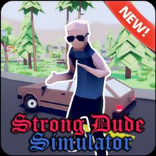 Strong Dude Simulator