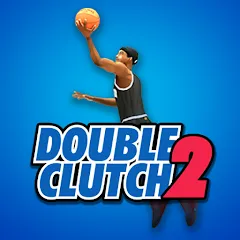 Скачать взломанную DoubleClutch 2 : Basketball (ДаблКлач 2)  [МОД Бесконечные монеты] - стабильная версия apk на Андроид