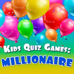 Скачать взлом Kids Quiz Games: Millionaire  [МОД Mega Pack] - полная версия apk на Андроид
