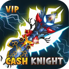 Скачать взлом [VIP] +9 Blessing Cash Knight  [МОД Menu] - полная версия apk на Андроид