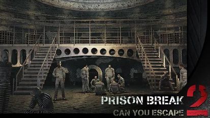  Can you escape:Prison Break 2 (  )  