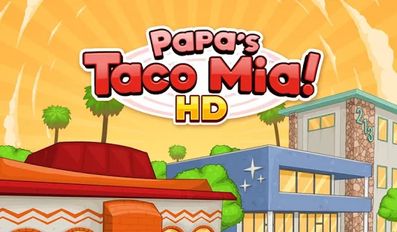 Papa's Taco Mia HD ( )  